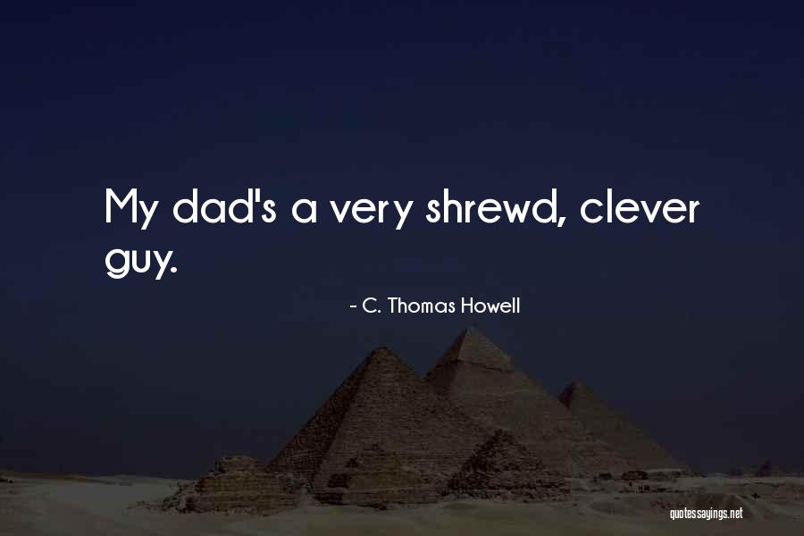 Negribas Vairak Quotes By C. Thomas Howell Negribas Vairak Quotes By C. Thomas Howell