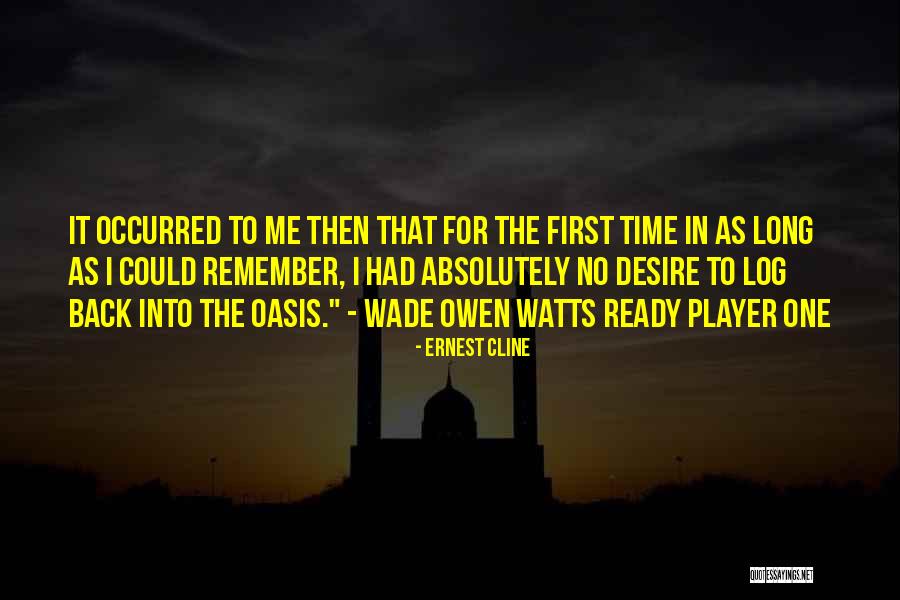 Negribu Nemaku Quotes By Ernest Cline Negribu Nemaku Quotes By Ernest Cline