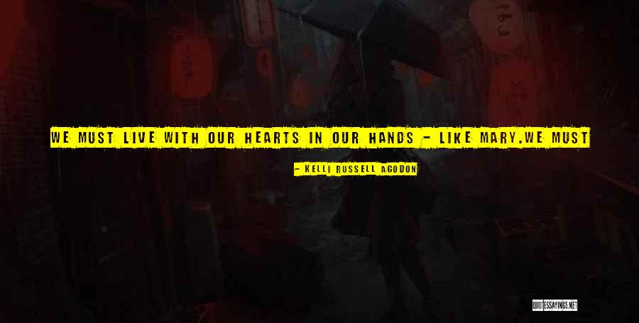 Negribu Nemaku Quotes By Kelli Russell Agodon Negribu Nemaku Quotes By Kelli Russell Agodon