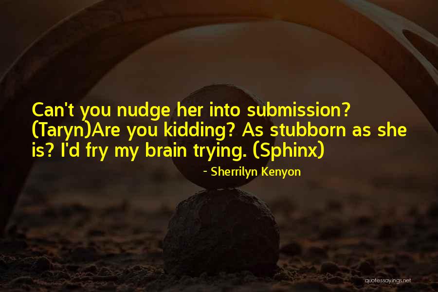 Negrified Quotes By Sherrilyn Kenyon Negrified Quotes By Sherrilyn Kenyon