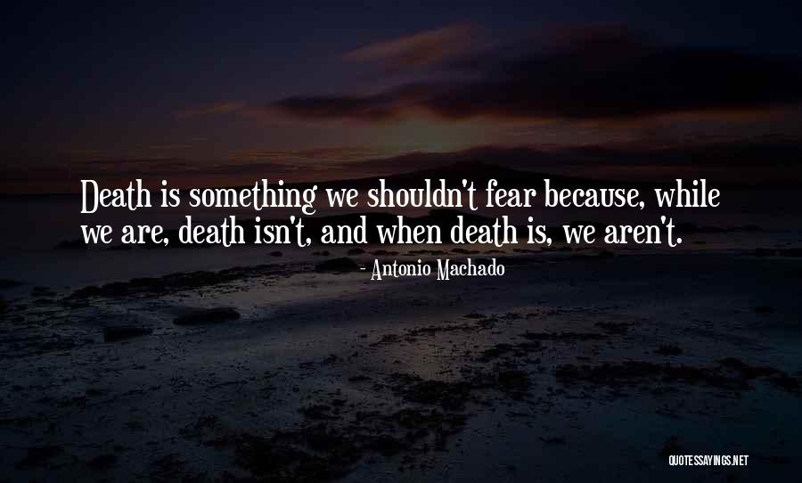 Negrita Mykonos Quotes By Antonio Machado Negrita Mykonos Quotes By Antonio Machado