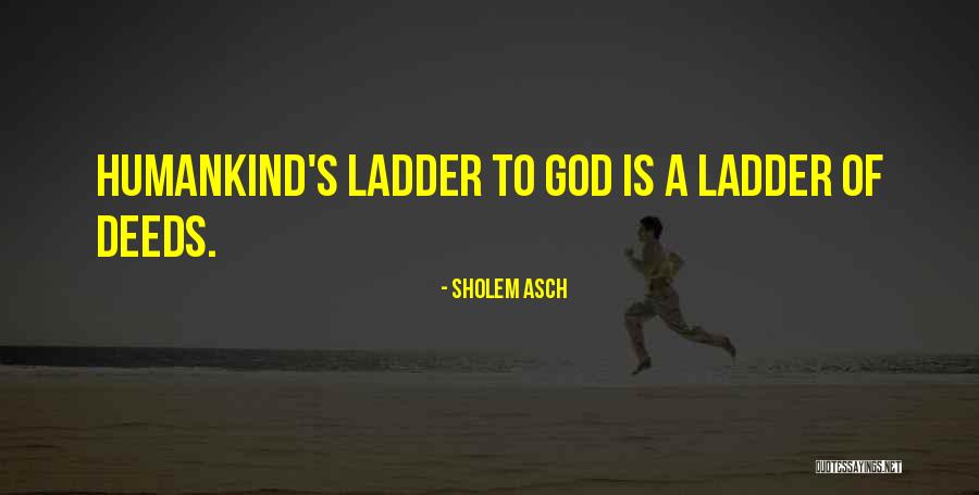 Negritas Quotes By Sholem Asch Negritas Quotes By Sholem Asch