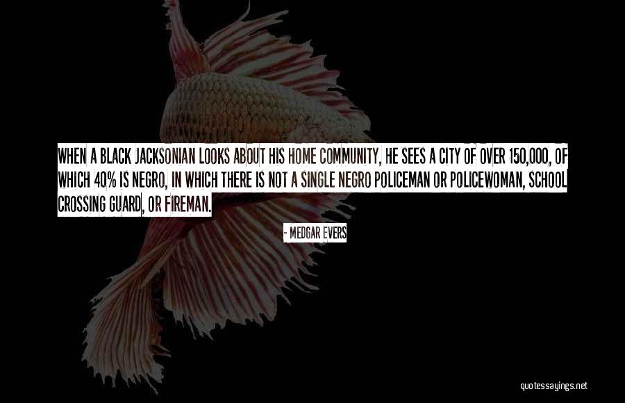 Negro Quotes By Medgar Evers Negro Quotes By Medgar Evers