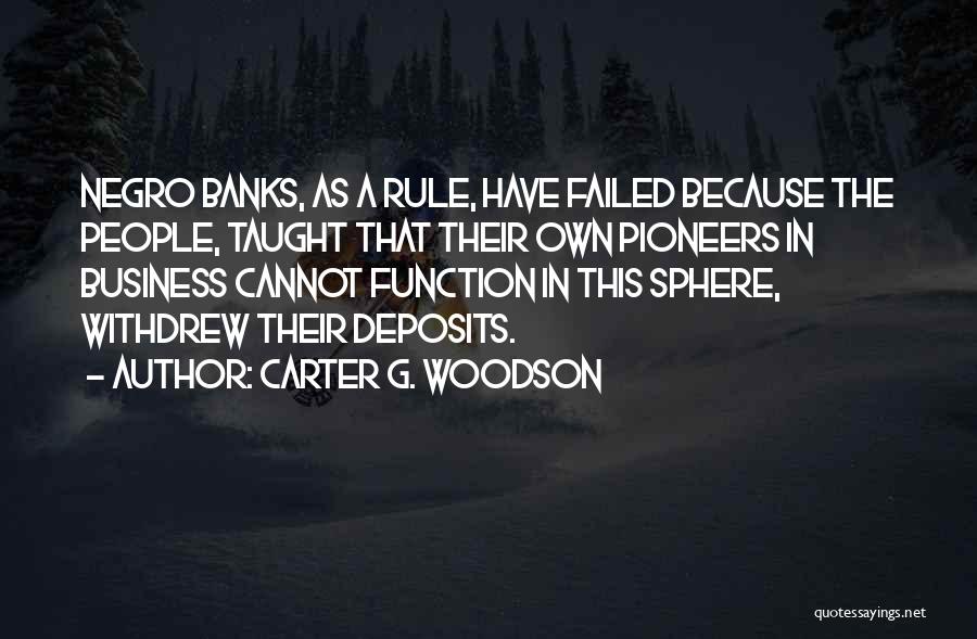 Negro Rule Quotes By Carter G. Woodson