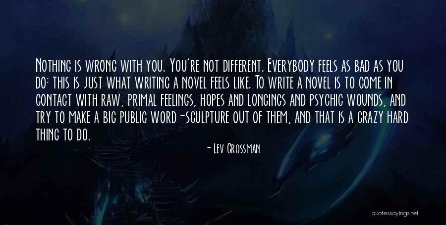 Negroland History Quotes By Lev Grossman Negroland History Quotes By Lev Grossman