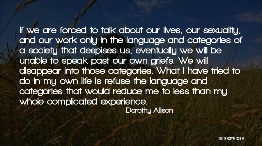 Negroni Quotes By Dorothy Allison Negroni Quotes By Dorothy Allison