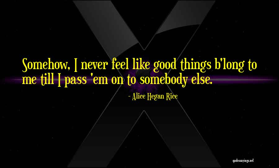 Neguinho Do Borel Quotes By Alice Hegan Rice Neguinho Do Borel Quotes By Alice Hegan Rice