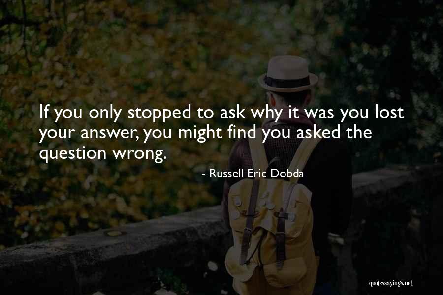 Negustor Lipan Quotes By Russell Eric Dobda Negustor Lipan Quotes By Russell Eric Dobda