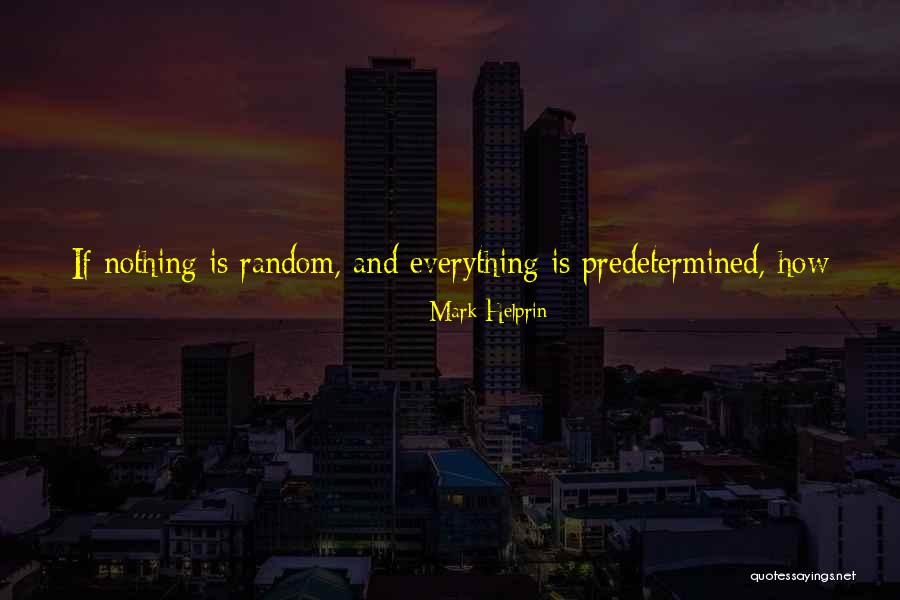 Negustorii Quotes By Mark Helprin Negustorii Quotes By Mark Helprin