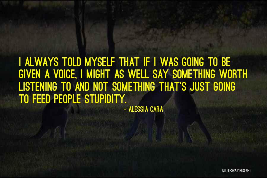 Negyven Ves Quotes By Alessia Cara Negyven Ves Quotes By Alessia Cara