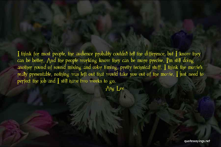 Negyvoji Quotes By Ang Lee Negyvoji Quotes By Ang Lee