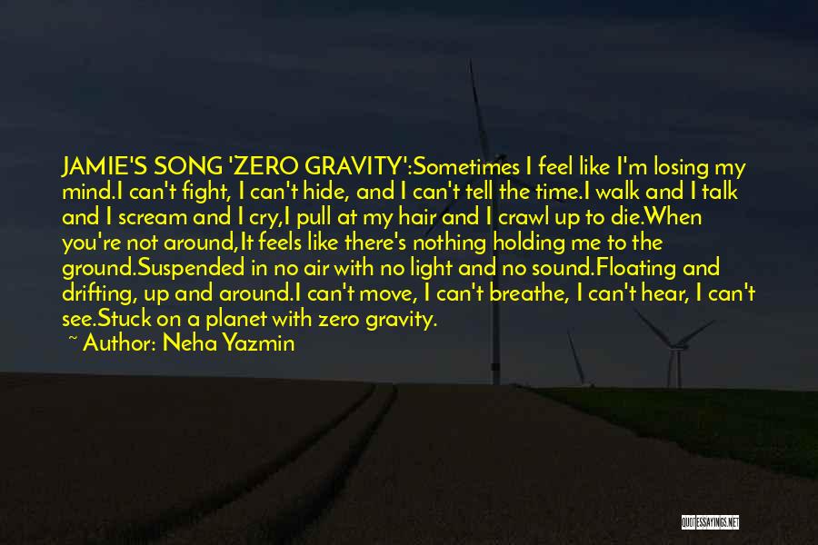 Neha Yazmin Quotes 1371484