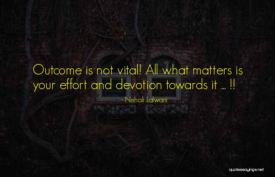 Nehali Lalwani Quotes 1418653 Nehali Lalwani Quotes 1418653
