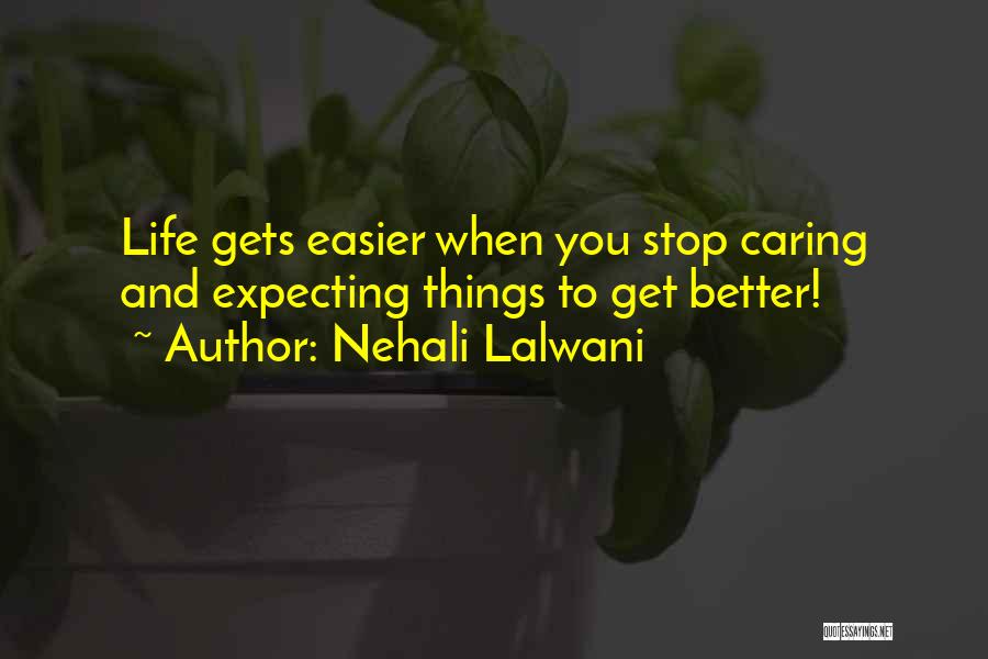 Nehali Lalwani Quotes 142797