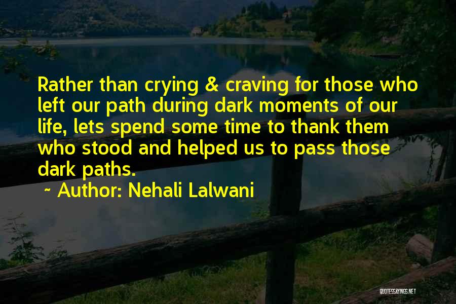 Nehali Lalwani Quotes 1999271