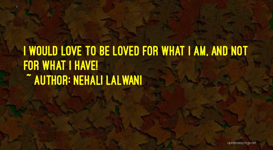 Nehali Lalwani Quotes 442391