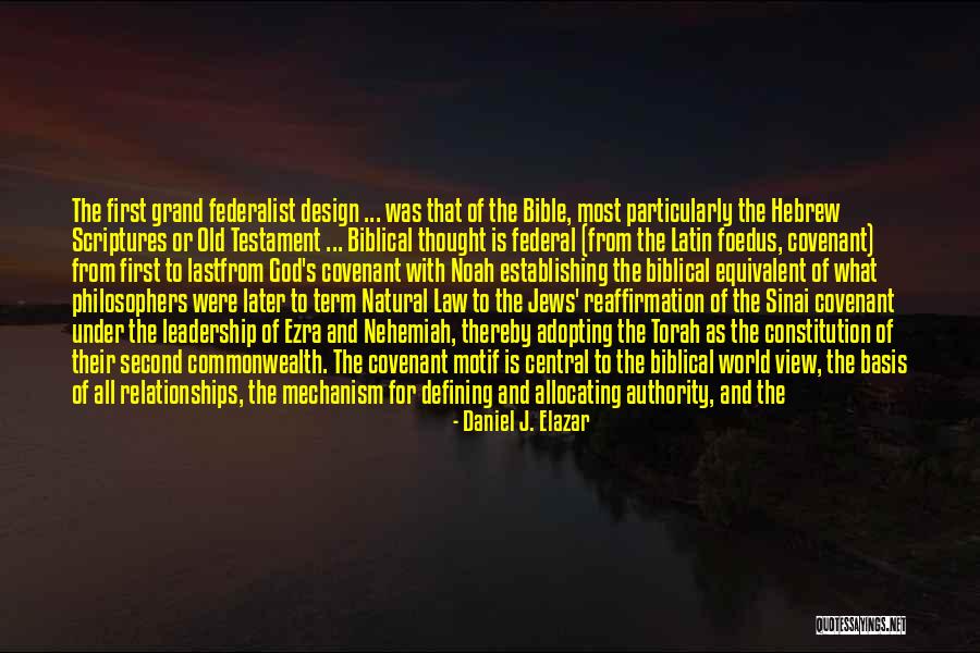 Nehemiah Leadership Quotes By Daniel J. Elazar Nehemiah Leadership Quotes By Daniel J. Elazar