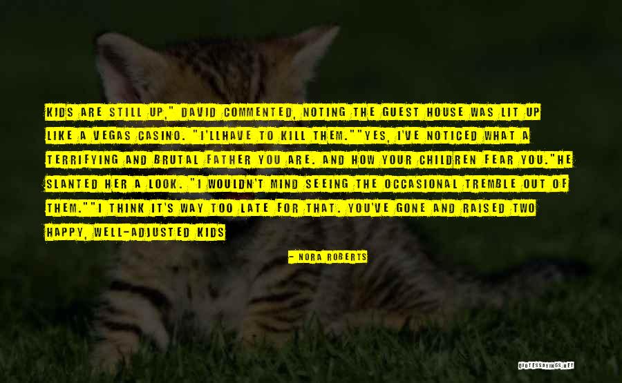 Nehls Realty Quotes By Nora Roberts Nehls Realty Quotes By Nora Roberts