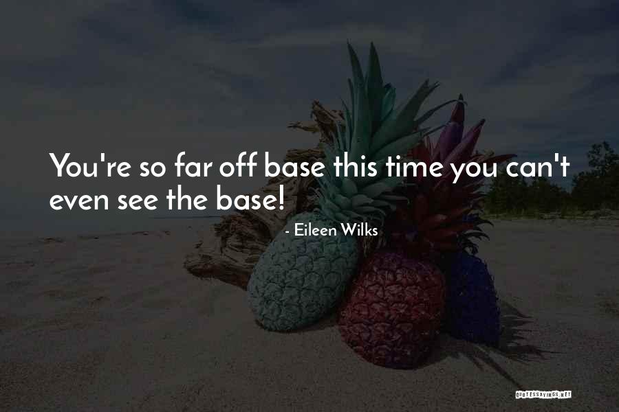 Nehlsen Communications Quotes By Eileen Wilks Nehlsen Communications Quotes By Eileen Wilks