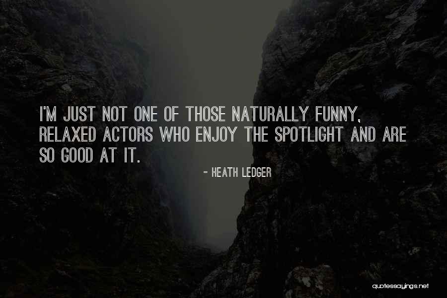 Nehlsen Entsorgung Quotes By Heath Ledger Nehlsen Entsorgung Quotes By Heath Ledger