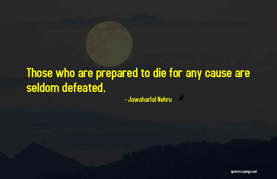 Nehru's Quotes By Jawaharlal Nehru Nehru's Quotes By Jawaharlal Nehru