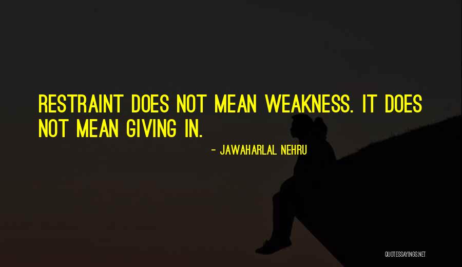 Nehru's Quotes By Jawaharlal Nehru