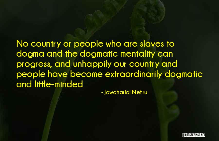 Nehru's Quotes By Jawaharlal Nehru Nehru's Quotes By Jawaharlal Nehru