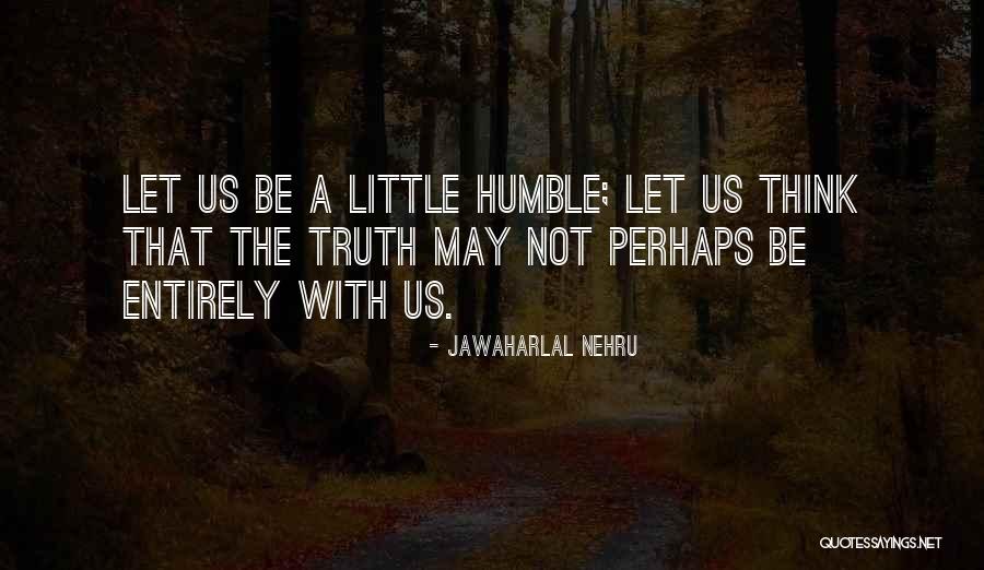 Nehru's Quotes By Jawaharlal Nehru Nehru's Quotes By Jawaharlal Nehru