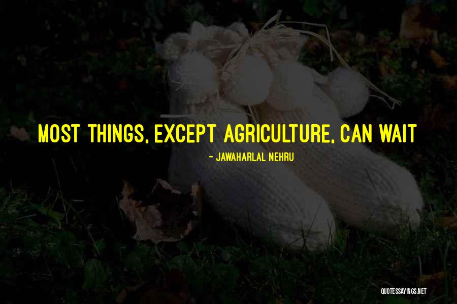 Nehru's Quotes By Jawaharlal Nehru Nehru's Quotes By Jawaharlal Nehru