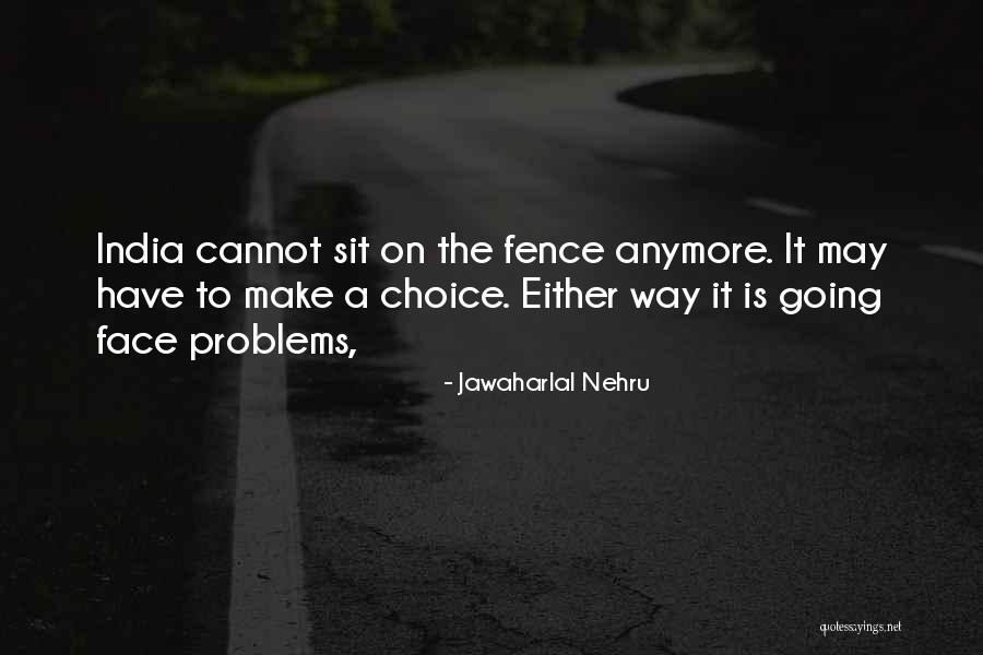 Nehru's Quotes By Jawaharlal Nehru Nehru's Quotes By Jawaharlal Nehru