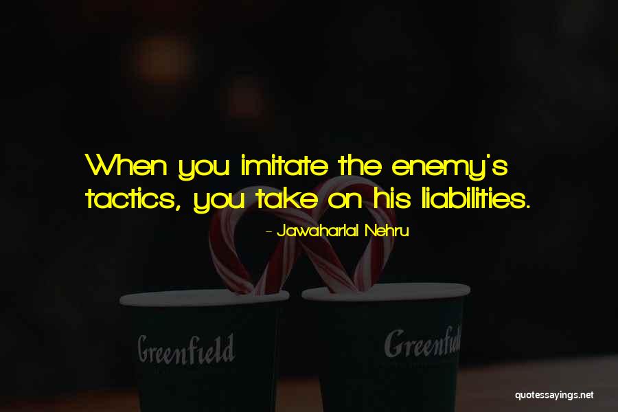 Nehru's Quotes By Jawaharlal Nehru