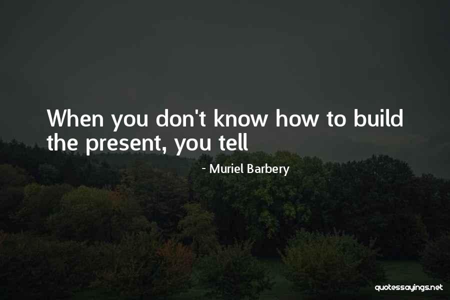 Nehwaunda Quotes By Muriel Barbery Nehwaunda Quotes By Muriel Barbery