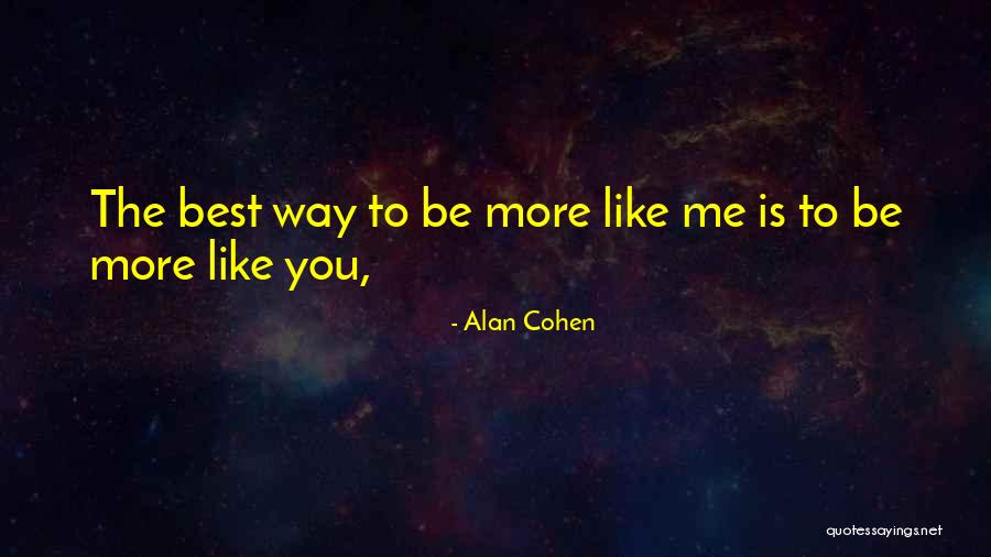 Neiberger Performance Quotes By Alan Cohen Neiberger Performance Quotes By Alan Cohen
