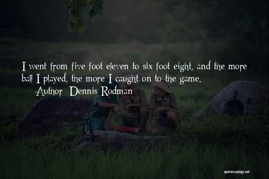 Neiden Quotes By Dennis Rodman