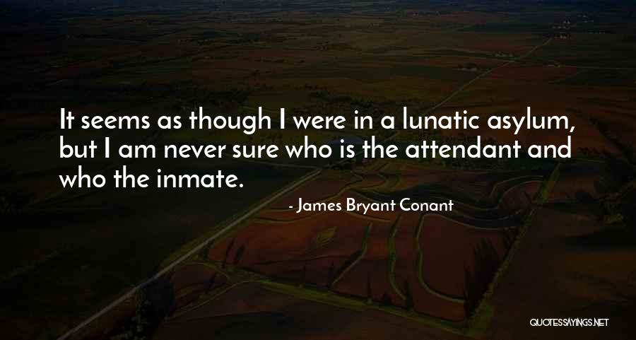 Neiderman Quotes By James Bryant Conant Neiderman Quotes By James Bryant Conant