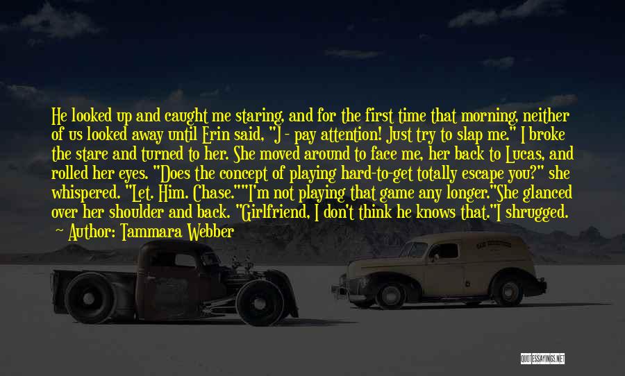Neidermeyer Quotes By Tammara Webber