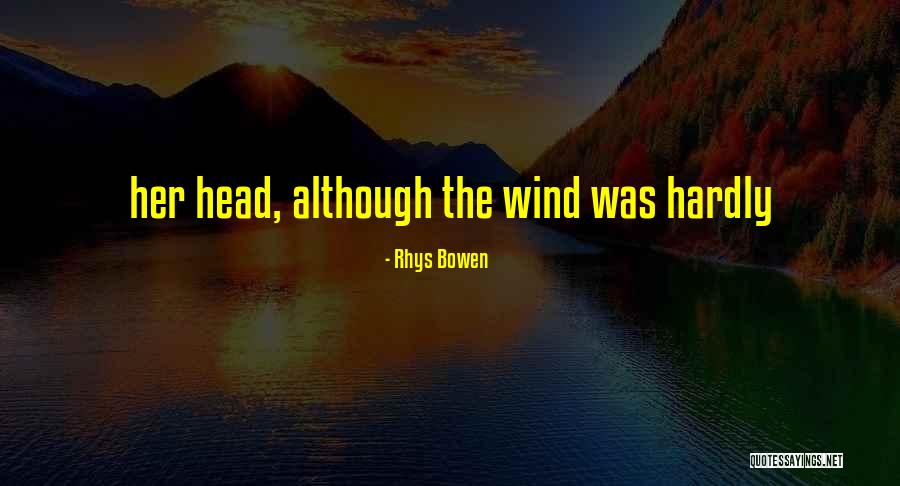 Neidesofia Quotes By Rhys Bowen Neidesofia Quotes By Rhys Bowen