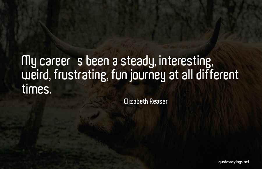 Neidhart Quotes By Elizabeth Reaser Neidhart Quotes By Elizabeth Reaser