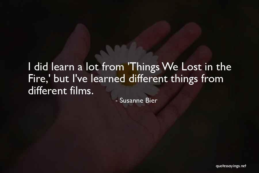 Neidhart Quotes By Susanne Bier Neidhart Quotes By Susanne Bier