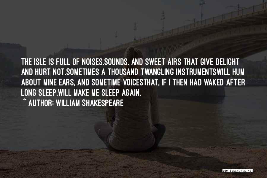 Neigen Peel Quotes By William Shakespeare