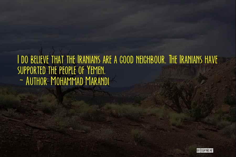 Neighbour Quotes By Mohammad Marandi