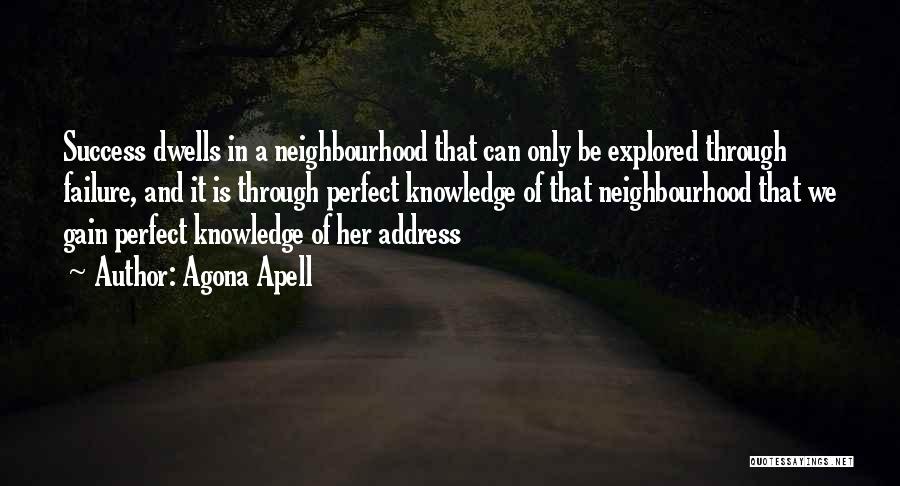Neighbourhood Quotes By Agona Apell