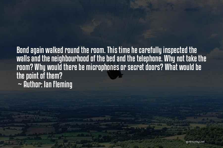 Neighbourhood Quotes By Ian Fleming