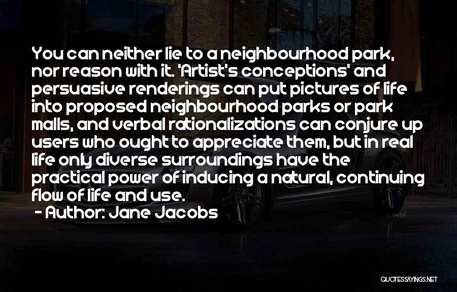 Neighbourhood Quotes By Jane Jacobs