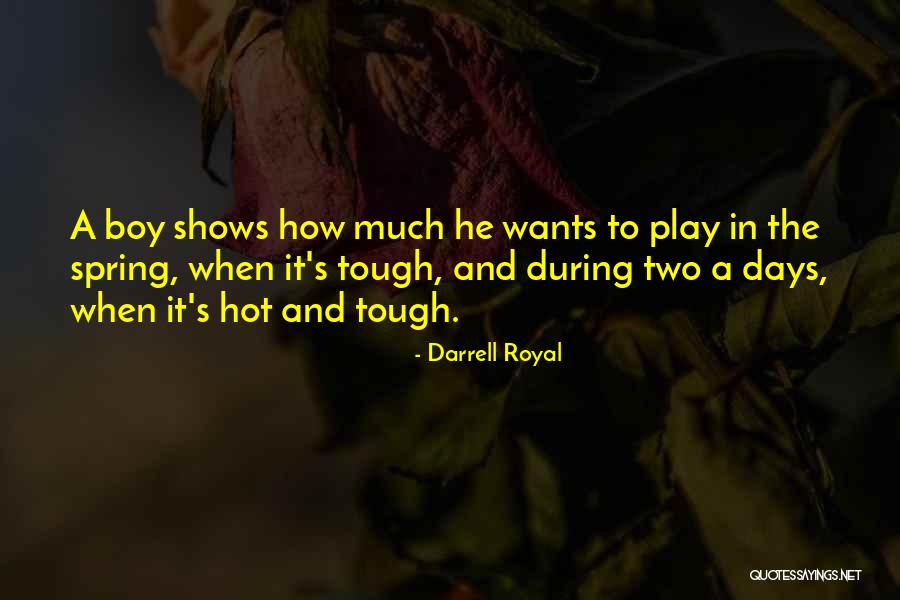 Neigung Wiki Quotes By Darrell Royal Neigung Wiki Quotes By Darrell Royal