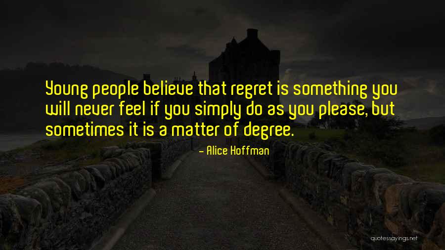 Neiheisel Margaret Quotes By Alice Hoffman Neiheisel Margaret Quotes By Alice Hoffman
