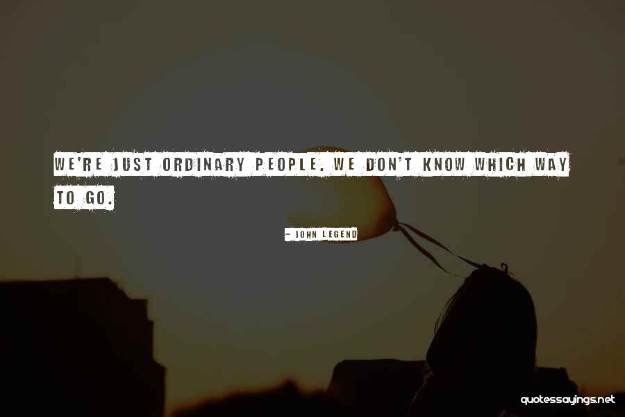 Neijeres Quotes By John Legend Neijeres Quotes By John Legend