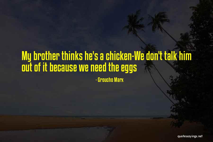 Neijimaki Quotes By Groucho Marx Neijimaki Quotes By Groucho Marx