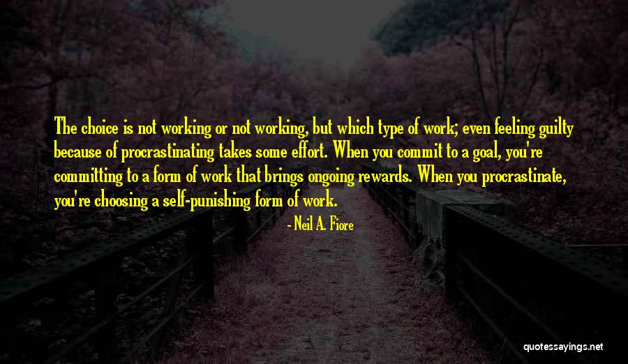 Neil A. Fiore Quotes 1270481