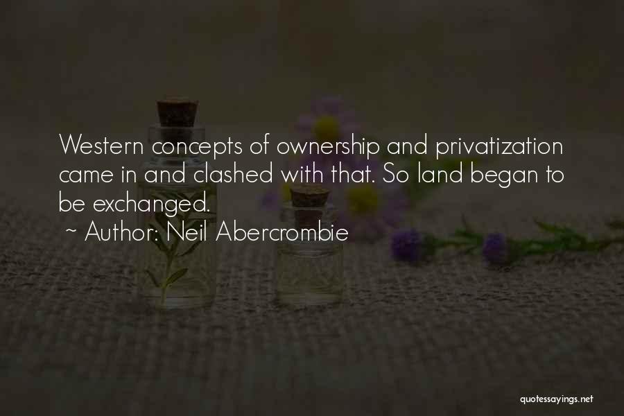 Neil Abercrombie Quotes 1805398